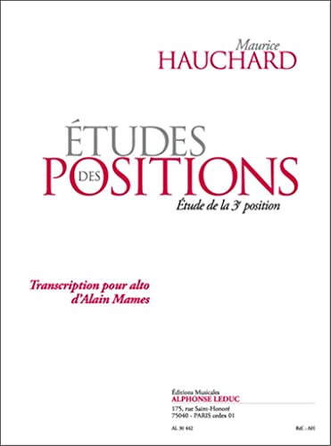 MAURICE HAUCHARD : ETUDES DES POSITIONS - ETUDE DE LA 3E POSITION - ALTO